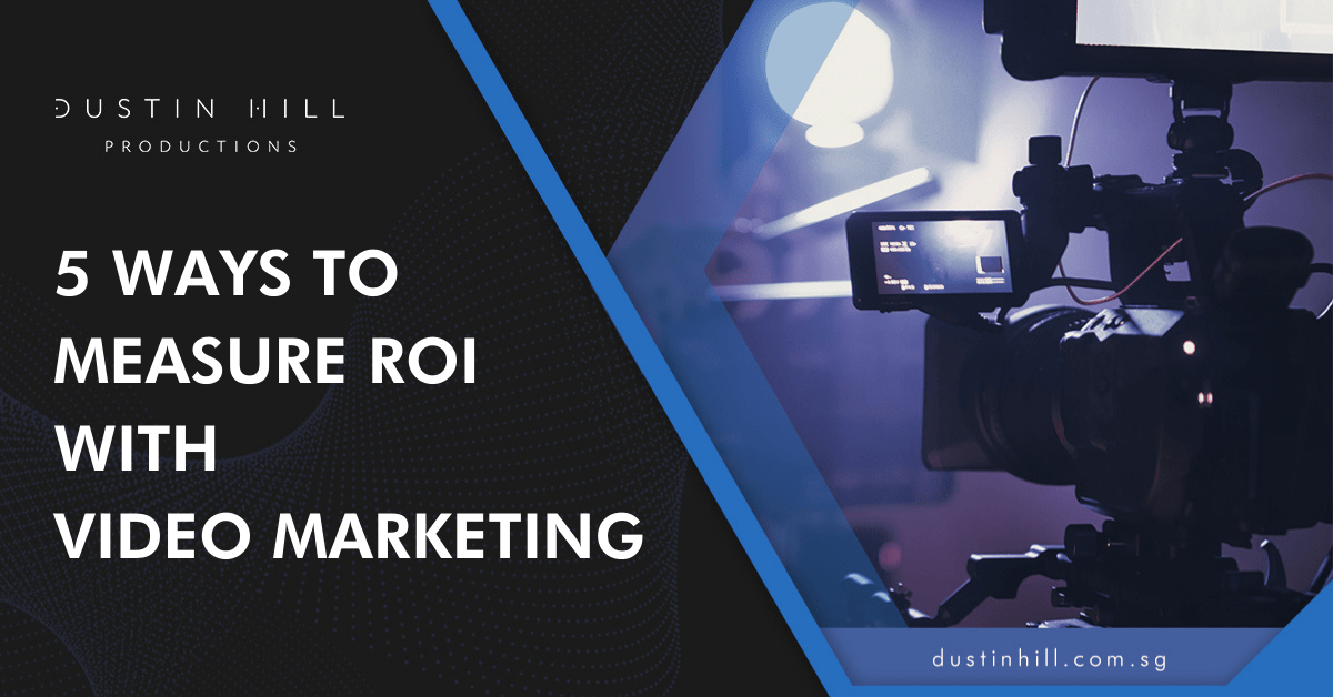 5 Ways To Measure ROI With Video Marketing