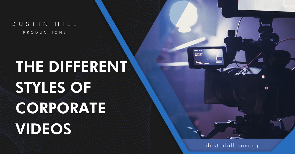 The Different Styles of Corporate Videos