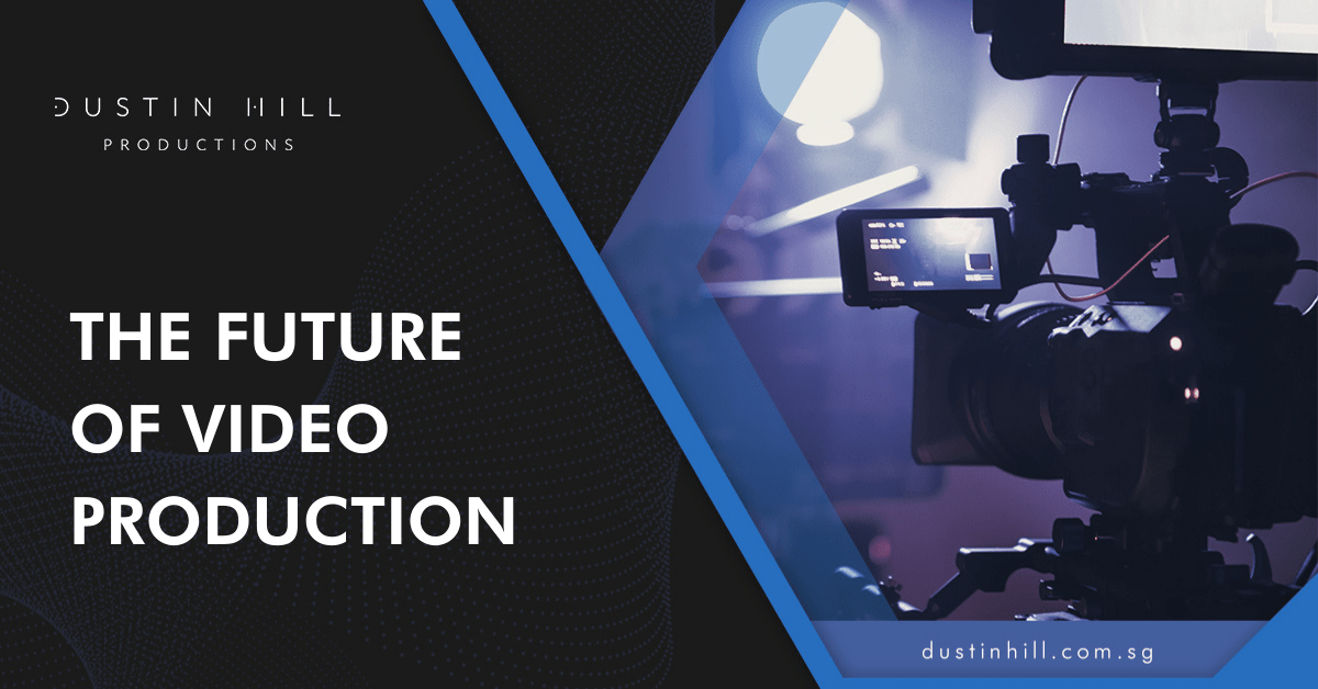 The Future Of Video Production