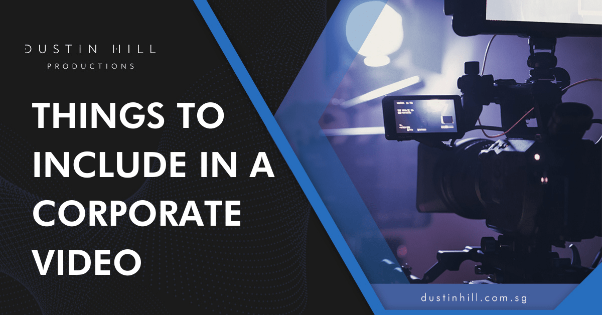 Things to Include in a Corporate Video
