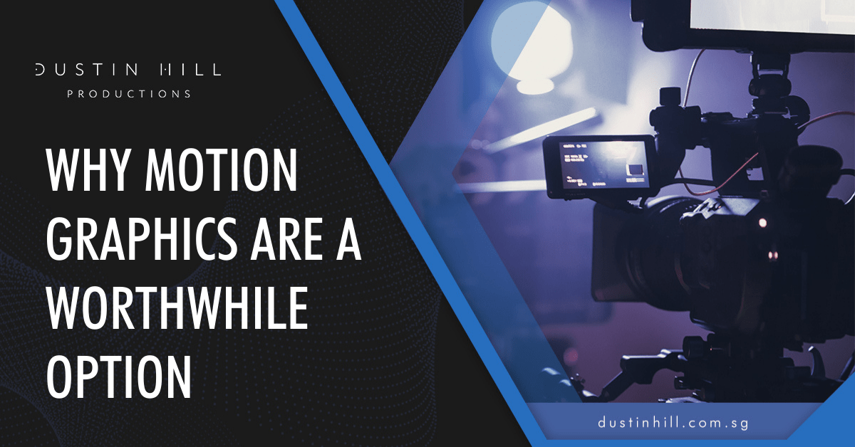 Why Motion Graphics Are A Worthwhile Option